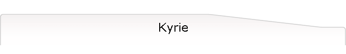 Kyrie