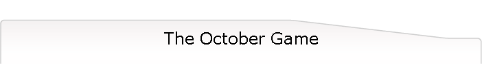 The October Game